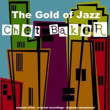 Chet Baker: The Gold of Jazz