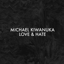 Michael Kiwanuka: Love & Hate (Alternative Radio Mix) (Love & Hate)