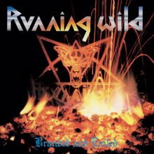 Running Wild: Branded and Exiled (Expanded Version (2017 Remaster))