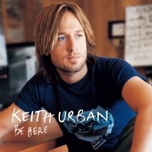 Keith Urban: Be Here