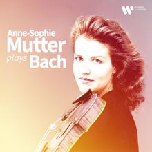 Anne-Sophie Mutter: Anne-Sophie Mutter Plays Bach