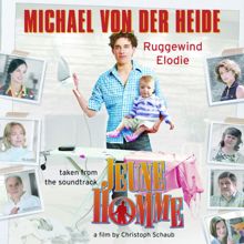 Michael von der Heide: Ruggewind / Elodie