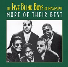 The Five Blind Boys Of Mississippi: More Of Their Best