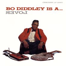 Bo Diddley: Bo Diddley Is A ... Lover