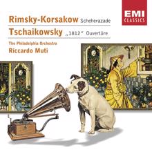 Philadelphia Orchestra/Riccardo Muti: Rimsky-Korsakov: Scheherazade - Tchaikovsky: 1812 Overture