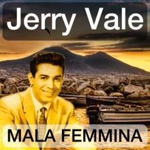 Jerry Vale: Mala Femmina