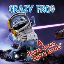 Crazy Frog: A Ring Ding Ding Ding