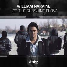 William Naraine: Let the Sunshine Flow (Vincenzo Callea Radio Edit)