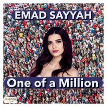 Emad Sayyah: One of a Million