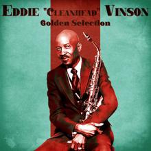 Eddie "Cleanhead" Vinson: Golden Selection (Remastered)