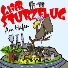 Geier Sturzflug: Am Hafen