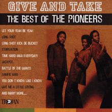 The Pioneers: Give and Take - The Best of The Pioneers