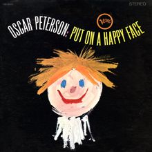 Oscar Peterson Trio: Put On A Happy Face (Live)