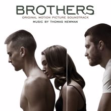 Thomas Newman: Brothers: Original Motion Picture Soundtrack