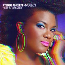 The Terri Green Project: Night to Remember (Toddi Reed & Terri B! Disco Lovers Remix)