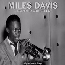 Miles Davis: Legendary Collection