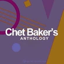 Chet Baker: Chet Baker's Anthology