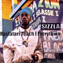 Sizzla: Rastafari Teach I Everything