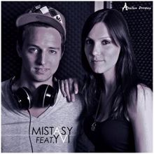 Mistasy feat. Yvi: Touch Me Baby (I Like It)