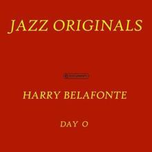 Harry Belafonte: Day O