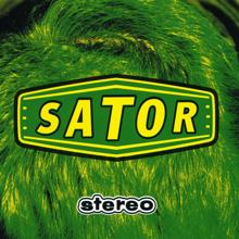 Sator: Stereo