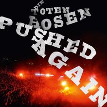 Die Toten Hosen: Pushed Again - LIVE