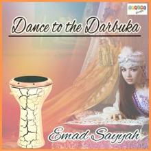 Emad Sayyah: Dance to the Darbuka