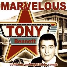 Tony Bennett: Marvelous