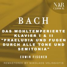 Edwin Fischer: BACH: DAS WOHLTEMPERIERTE KLAVIER I & II