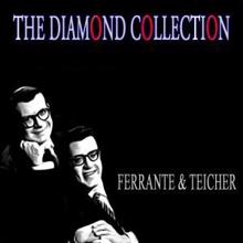 Ferrante & Teicher: The Diamond Collection