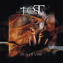 L.O.S.T.: Ziua Ce Vine (2014 Version)