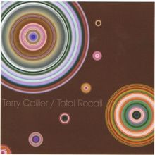 Terry Callier: Total Recall