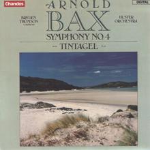 Bryden Thomson: Bax, A.: Symphony No. 4 / Tintagel