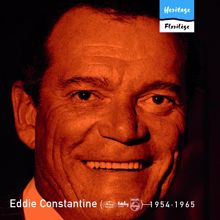 Eddie Constantine: Heritage - Florilège - Mercury / Barclay / Philips (1954-1965)