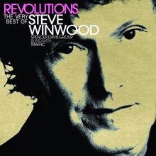 Steve Winwood: Revolutions: The Very Best Of Steve Winwood (UK/ROW Version) (Revolutions: The Very Best Of Steve WinwoodUK/ROW Version)