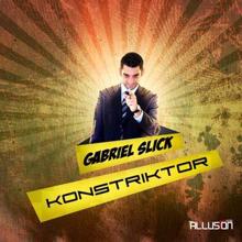 Gabriel Slick: Konstriktor