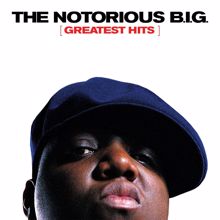 The Notorious B.I.G.: Greatest Hits