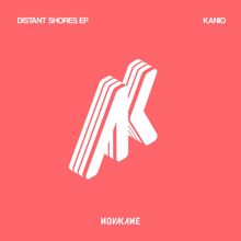 Kanio: Distant Shores EP