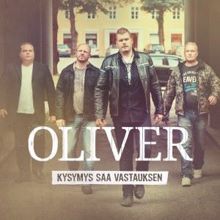 Oliver: Kysymys saa vastauksen