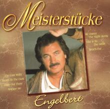 Engelbert: Hearts In The Dark