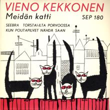 Vieno Kekkonen: Meidän katti