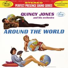 Quincy Jones And His Orchestra: Around The World