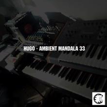 HUGO: Ambient Mandala 33