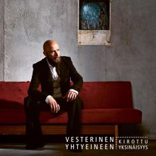 Vesterinen Yhtyeineen: Kirottu Yksinäisyys