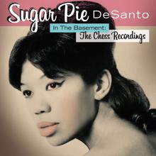 Sugar Pie Desanto: In The Basement: The Chess Recordings