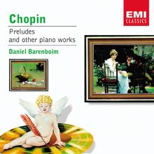 Daniel Barenboim: Chopin: Preludes, Op. 28 & Other Piano Works