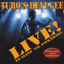 Turo's Hevi Gee: Tampere - Wanderer (Live)