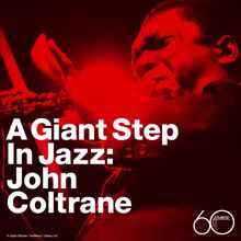 John Coltrane: A Giant Step in Jazz