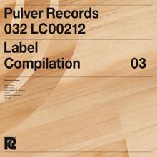 Various Artists: Pulver Records Label Compilation 03
