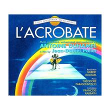 Antoine Duhamel: L'acrobate (Original Motion Picture Soundtrack)